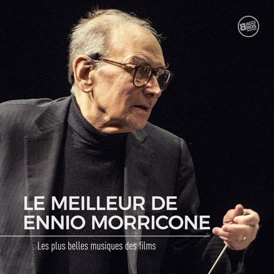 Ennio Morricone - Le Meilleur de Ennio Morricone 2017 - cover mini.png